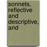 Sonnets, Reflective And Descriptive, And door Patrick Robertson Robertson