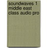 Soundwaves 1 Middle East Class Audio Pro door Onbekend