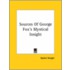 Sources Of George Fox's Mystical Insight