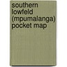 Southern Lowfeld (Mpumalanga) Pocket Map by Unknown