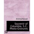 Souvenir Of Columbia, S.C. Photo-Gravure