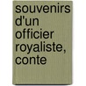 Souvenirs D'Un Officier Royaliste, Conte door Felix Romain