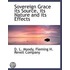 Sovereign Grace Its Source, Its Nature A