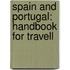 Spain And Portugal: Handbook For Travell