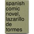 Spanish Comic Novel, Lazarillo de Tormes