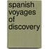 Spanish Voyages Of Discovery