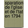 Sparation de L'Glise Et de L'Tat En 1794 by Edme Champion