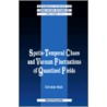 Spatio-Temporal Chaos & Vacuum Fluctuati door Christian Beck