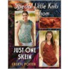 Special Little Knits from Just One Skein door Cheryl Potter