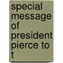 Special Message Of President Pierce To T