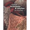Special Techniques & Stitches in Crochet by Judy Crow