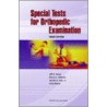 Special Tests For Orthopedic Examination door Jeff G. Konin
