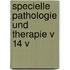 Specielle Pathologie Und Therapie V 14 V