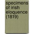 Specimens Of Irish Eloquence (1819)