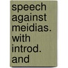 Speech Against Meidias. With Introd. And door John Richard King