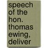 Speech Of The Hon. Thomas Ewing, Deliver