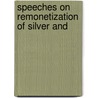 Speeches On Remonetization Of Silver And door Alphonso Taft