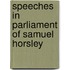 Speeches in Parliament of Samuel Horsley
