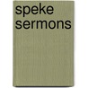 Speke Sermons door Frederick Ball Watkins