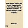 Sport In Addis Ababa: 2008 African Champ door Onbekend