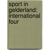 Sport In Gelderland: International Four door Onbekend