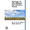 Springs In The Desert For Christ's Flock door Onbekend
