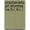 Srazhenieto Pri Slivnitsa Na 5-I, 6-I, I by Carl Regenspursky
