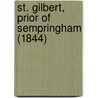 St. Gilbert, Prior Of Sempringham (1844) door Onbekend