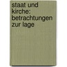 Staat Und Kirche: Betrachtungen Zur Lage by Friedrich Fabri
