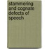 Stammering And Cognate Defects Of Speech