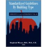 Standardized Guidelines By Building Type door Onbekend