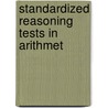 Standardized Reasoning Tests In Arithmet door Cliff Winfield Stone