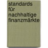Standards für nachhaltige Finanzmärkte door Brigitte Strebel-Aerni