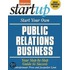 Start Your Own Public Relations Business