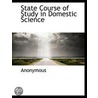 State Course Of Study In Domestic Scienc door Onbekend