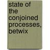 State Of The Conjoined Processes, Betwix door See Notes Multiple Contributors