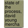 State Of The Process, David Young Mercha door Onbekend