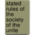 Stated Rules Of The Society Of The Unite