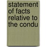 Statement Of Facts Relative To The Condu door Charles Barrell