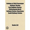 Stations Of Shiji Passenger Railway: Dez door Onbekend