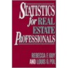 Statistics For Real Estate Professionals by Rebecca F. Guy