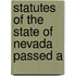 Statutes Of The State Of Nevada Passed A