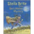 Stella Brite and the Dark Matter Mystery