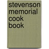 Stevenson Memorial Cook Book door Mrs William D. Hurlbut