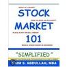 Stock Market 101 Simplified by Naim Abdullah
