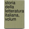 Storia Della Letteratura Italiana, Volum by Girolamo Tiraboschi