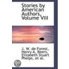 Stories By American Authors, Volume Viii door John William De Forest