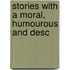 Stories With A Moral, Humourous And Desc