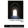 Strangers And Pilgrims. A Novel door Onbekend