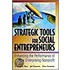 Strategic Tools for Social Entrepreneurs